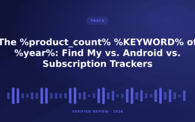 The 10 GPS Trackers of 2026: Find My vs. Android vs. Subscription Trackers
