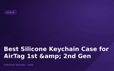 Best Silicone Keychain Case for AirTag 1st & 2nd Gen (2026)