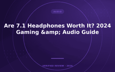 Are 7.1 Headphones Worth It? 2024 Gaming & Audio Guide