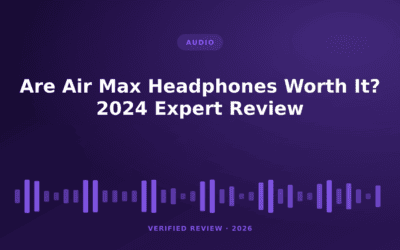 Are Air Max Headphones Worth It? 2024 Expert Review