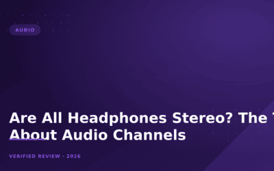 Are All Headphones Stereo? The Truth About Audio Channels