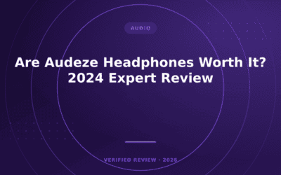 Are Audeze Headphones Worth It? 2024 Expert Review