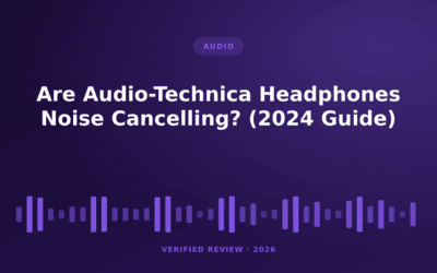 Are Audio-Technica Headphones Noise Cancelling? (2024 Guide)