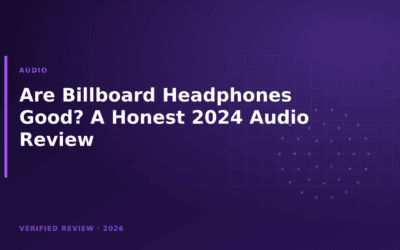 Are Billboard Headphones Good? A Honest 2024 Audio Review