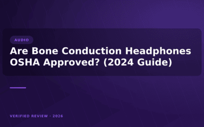 Are Bone Conduction Headphones OSHA Approved? (2024 Guide)