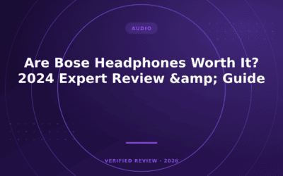 Are Bose Headphones Worth It? 2024 Expert Review & Guide