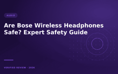 Are Bose Wireless Headphones Safe? Expert Safety Guide (2024)