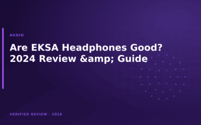 Are EKSA Headphones Good? 2024 Review & Guide