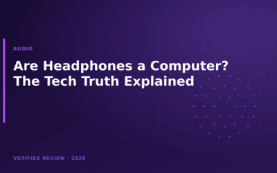 Are Headphones a Computer? The Tech Truth Explained