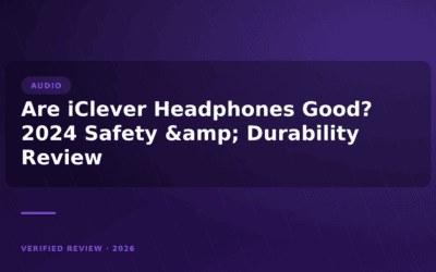 Are iClever Headphones Good? 2024 Safety & Durability Review