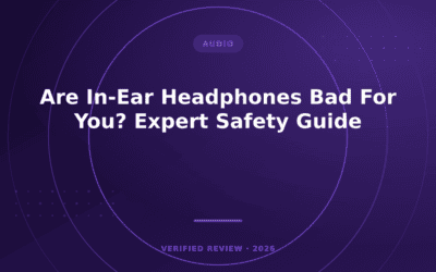 Are In-Ear Headphones Bad For You? Expert Safety Guide