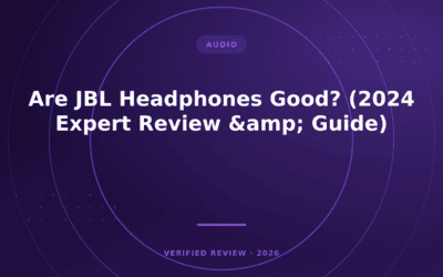Are JBL Headphones Good? (2024 Expert Review & Guide)