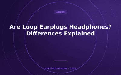 Are Loop Earplugs Headphones? Differences Explained (2024)