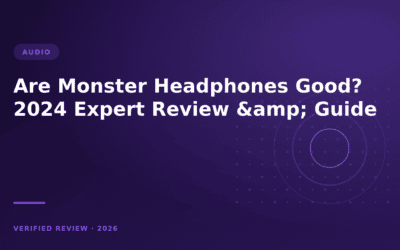 Are Monster Headphones Good? 2024 Expert Review & Guide