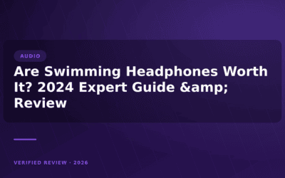 Are Swimming Headphones Worth It? 2024 Expert Guide & Review