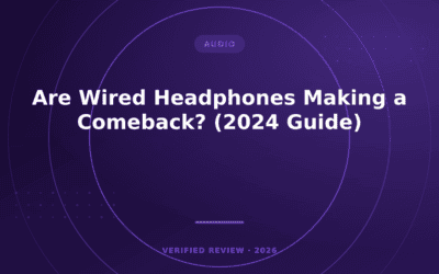 Are Wired Headphones Making a Comeback? (2024 Guide)