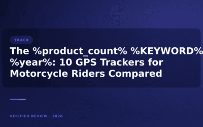 The 10 GPS Trackers For Motorcycles of 2026: 10 GPS Trackers for Motorcycle Riders Compared