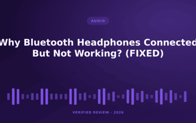 Why Bluetooth Headphones Connected But Not Working? (FIXED)