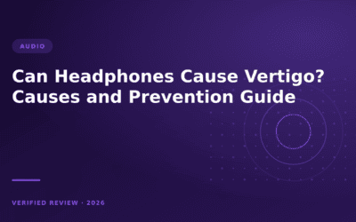 Can Headphones Cause Vertigo? Causes and Prevention Guide