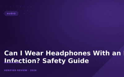 Can I Wear Headphones With an Ear Infection? Safety Guide