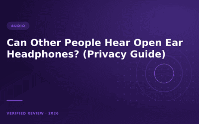 Can Other People Hear Open Ear Headphones? (Privacy Guide)