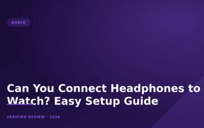 Can You Connect Headphones to Apple Watch? Easy Setup Guide