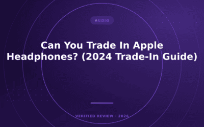 Can You Trade In Apple Headphones? (2024 Trade-In Guide)