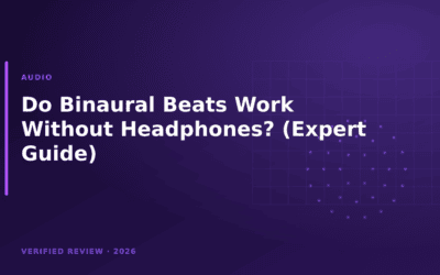 Do Binaural Beats Work Without Headphones? (Expert Guide)
