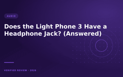 Does the Light Phone 3 Have a Headphone Jack? (Answered)