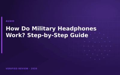 How Do Military Headphones Work? Step-by-Step Guide