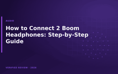 How to Connect 2 Boom Headphones: Step-by-Step Guide