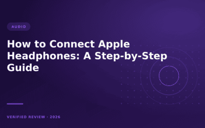How to Connect Apple Headphones: A Step-by-Step Guide