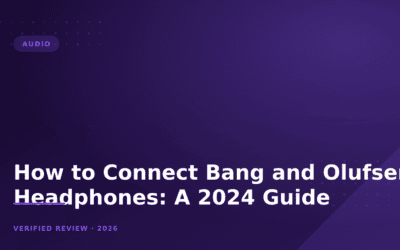 How to Connect Bang and Olufsen Headphones: A 2024 Guide