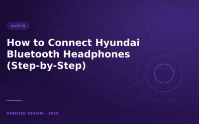 How to Connect Hyundai Bluetooth Headphones (Step-by-Step)