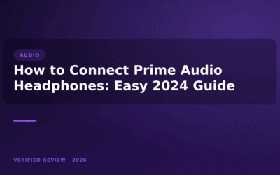 How to Connect Prime Audio Headphones: Easy 2024 Guide