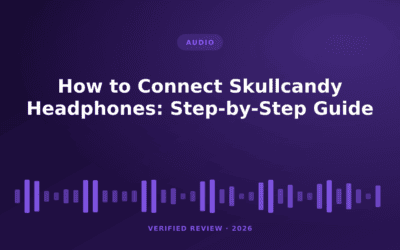 How to Connect Skullcandy Headphones: Step-by-Step Guide