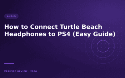 How to Connect Turtle Beach Headphones to PS4 (Easy Guide)