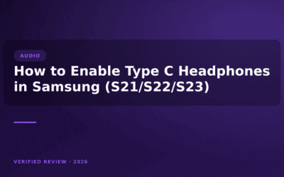 How to Enable Type C Headphones in Samsung (S21/S22/S23)