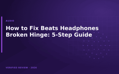 How to Fix Beats Headphones Broken Hinge: 5-Step Guide