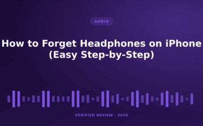 How to Forget Headphones on iPhone (Easy Step-by-Step)