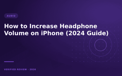 How to Increase Headphone Volume on iPhone (2024 Guide)