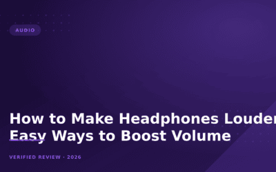 How to Make Headphones Louder: 10 Easy Ways to Boost Volume
