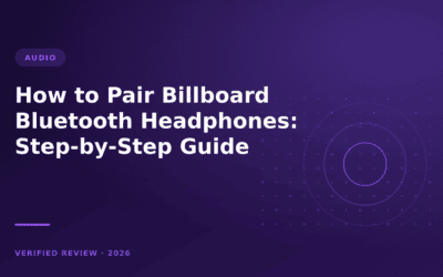 How to Pair Billboard Bluetooth Headphones: Step-by-Step Guide