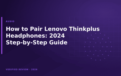 How to Pair Lenovo Thinkplus Headphones: 2024 Step-by-Step Guide