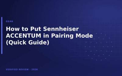 How to Put Sennheiser ACCENTUM in Pairing Mode (Quick Guide)