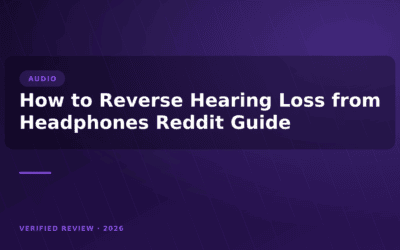 How to Reverse Hearing Loss from Headphones Reddit Guide