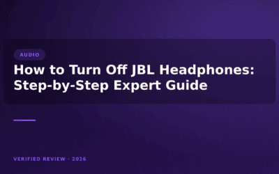 How to Turn Off JBL Headphones: Step-by-Step Expert Guide