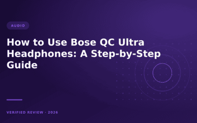 How to Use Bose QC Ultra Headphones: A Step-by-Step Guide