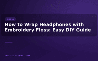 How to Wrap Headphones with Embroidery Floss: Easy DIY Guide