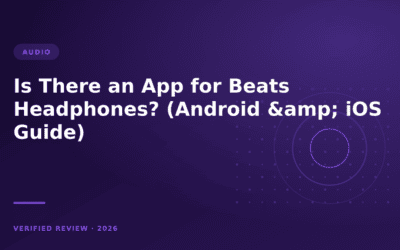 Is There an App for Beats Headphones? (Android & iOS Guide)